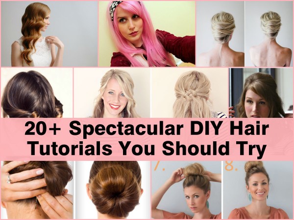 \"spectacular-diy-hair-tutorials\"